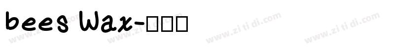 bees Wax字体转换